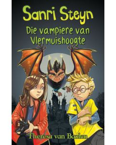 Sanri Steyn:  Die vampiere van Vlermuishoogte