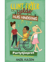 Load image into Gallery viewer, Clint Fryer en die helde van Huis Hindernis 2:  Partytjiepret
