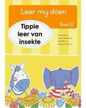 Load image into Gallery viewer, Leer my doen, boek 10 - Tippie leer van insekte
