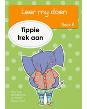 Load image into Gallery viewer, Leer my doen, boek 8 - Tippie trek aan
