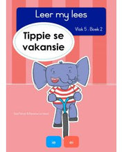 Load image into Gallery viewer, Leer my lees - Vlak 5, Boek 2 - Tippie se vakansie
