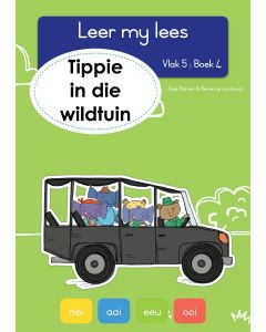 Leer my lees - Vlak 5, boek 4 - Tippie in die wildtuin