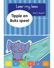 Load image into Gallery viewer, Leer my lees - Vlak 5 Boek 8 - Tippie en Buks speel
