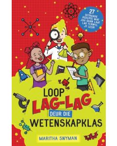 Loop lag-lag deur die wetenskapklas