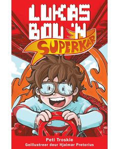 Lukas bou 'n superkar - Peti Troskie