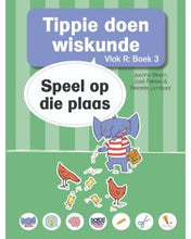 Load image into Gallery viewer, Tippie doen wiskunde - Vlak R Boek 3:  Speel op die plaas
