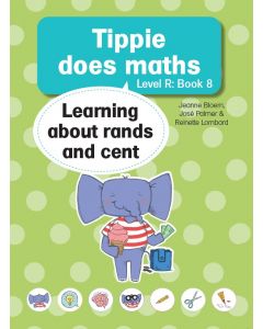 Tippie does maths - Level R Book 8 - Learning about rands and cent