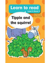 Load image into Gallery viewer, Learn to read - Level 3 Book 3 - Tippie and the squirrel
