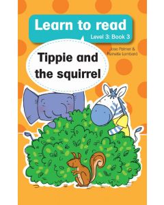 Tippie and the squirrel (level 3, book 3)