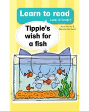 Load image into Gallery viewer, Learn to read - Level 3 Book 5 - Tippie&#39;s wish for a fish
