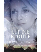 Load image into Gallery viewer, Uit die bloute - Chanette Paul
