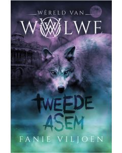 Wêreld van Wolwe 2:  Tweede Asem