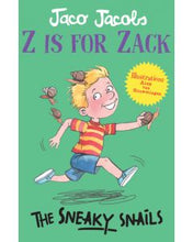 Load image into Gallery viewer, Z is for Zack:  The sneaky snails
