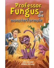 Load image into Gallery viewer, Professor Fungus en die monsterformule - Jaco Jacobs
