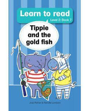 Load image into Gallery viewer, Learn to read - Level 2 Book 7 - Tippie and the gold fish - Jose Palmer &amp; Reinette Lombard
