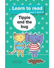 Load image into Gallery viewer, Learn to read - Level 1 Book 10 - Tippie and the bug - Jose Palmer &amp; Reinette Lombard
