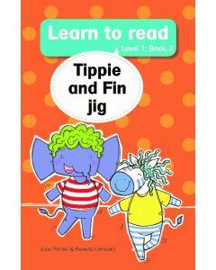 Tippie and Fin jig (level 1;  book 3) - Jose Palmer & Reinette Lombard