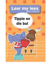 Load image into Gallery viewer, Leer my lees - Vlak 1, Boek 10 - Tippie en die bul  - Jose &amp; Reinette Palmer
