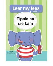 Load image into Gallery viewer, Leer my lees - Vlak 1, Boek 6 - Tippie en die kam - Jose &amp; Reinette Palmer
