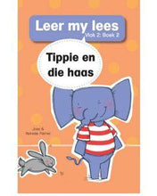 Load image into Gallery viewer, Leer my lees - Vlak 2 Boek 2 - Tippie en die haas - Jose &amp; Reinette Palmer
