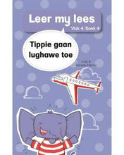 Load image into Gallery viewer, Tippie gaan lughawe toe (vlak 4, boek 4) - Jose &amp; Reinette Palmer
