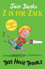 Load image into Gallery viewer, Z is for Zack:  Tree house trouble - Jaco Jacobs
