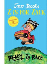 Load image into Gallery viewer, Z is for Zack:  Ready to race - Jaco Jacobs
