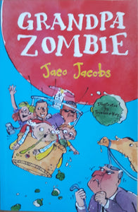 Grandpa Zombie - Jaco Jacobs