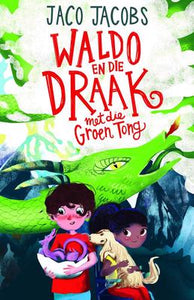 Waldo en die draak met die groen tong - Jaco Jacobs