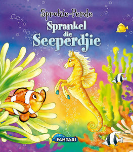 Sprokie-Perde:  Sprankel die seeperdjie