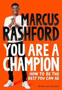 You are a champion - Marcus Rashford