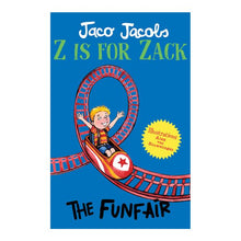 Load image into Gallery viewer, Z is for Zack:  The funfair
